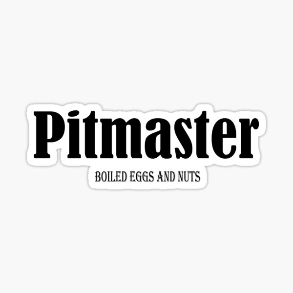 Pitmaster - Boiled Eggs and Nuts Sticker