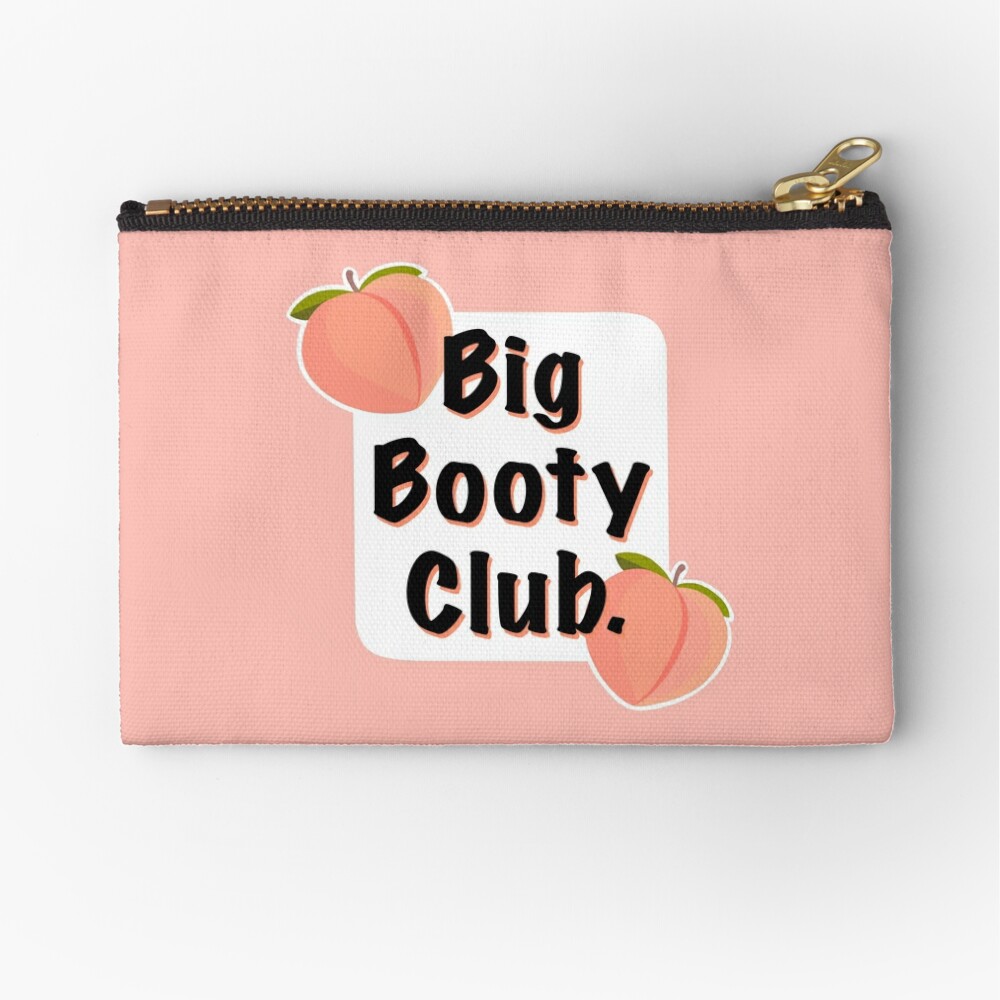 Big booty club