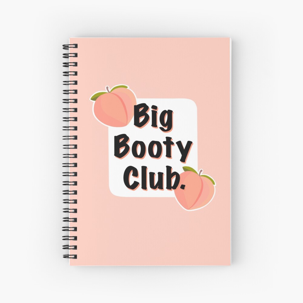 Big booty club