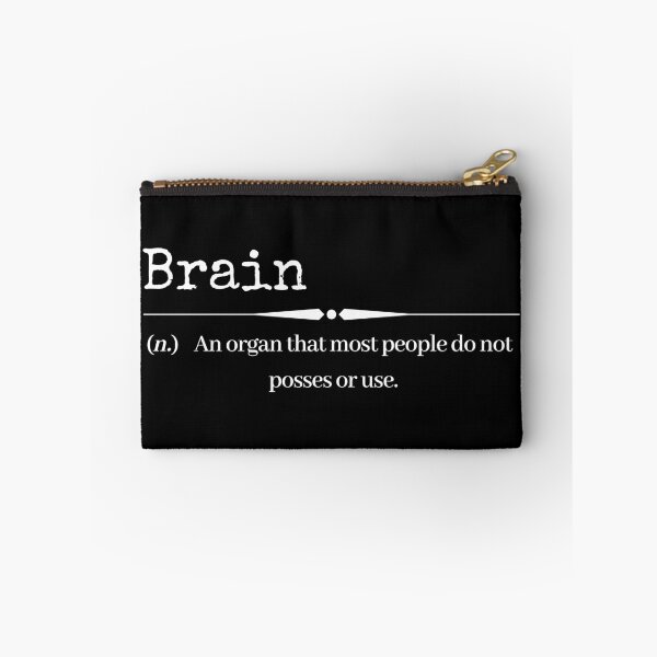 Item preview, Brain - An Organ That Most People Do Not Posses or Use designed and sold by RivalUnchanined.