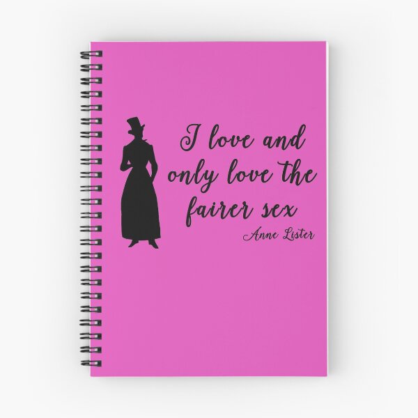 Item preview, Anne Lister's I Love and Only Love The Fairer Sex designed and sold by FredLister.