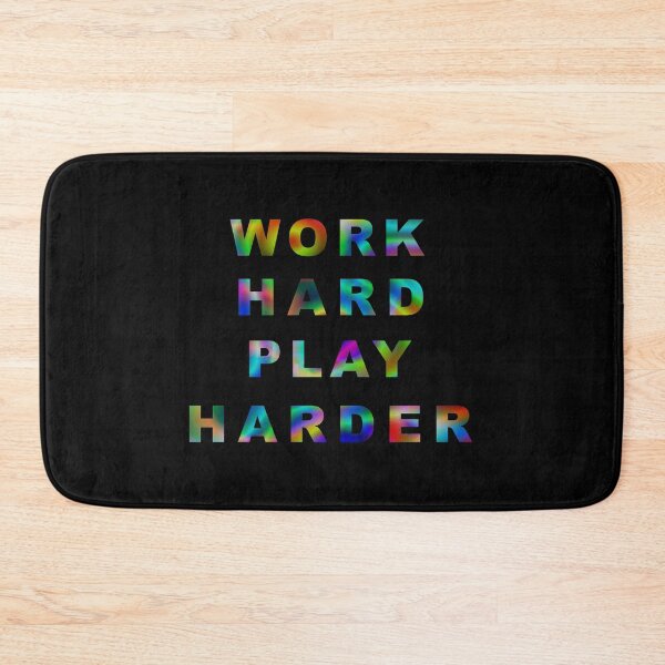 Item preview, Work Hard Play Harder designed and sold by iamhewho.