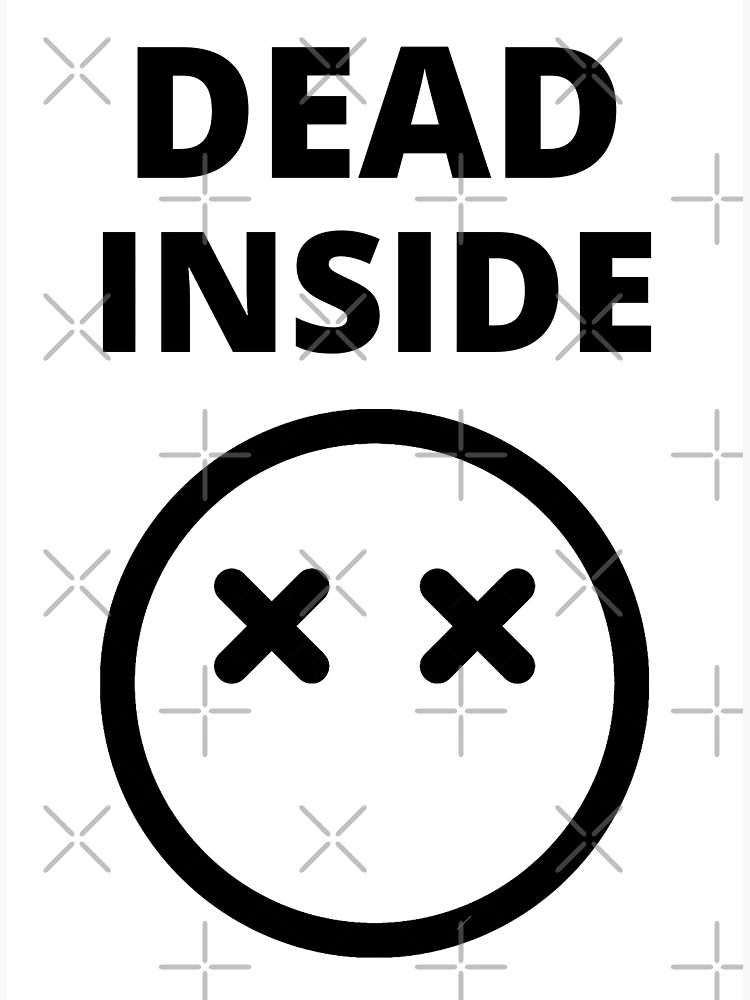 Thumbnail 3 of 3, Poster, Dead Inside designed and sold by RIVEofficial.