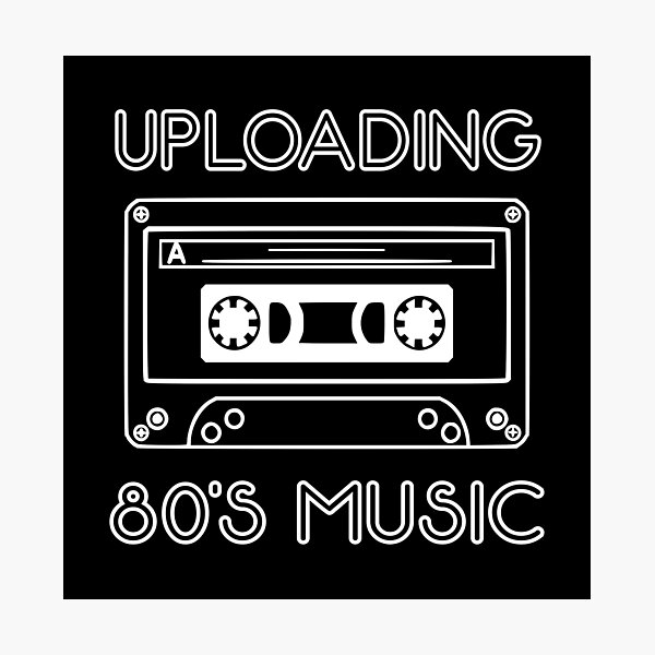 Item preview, Uploading 80's Music designed and sold by pixeljamz.