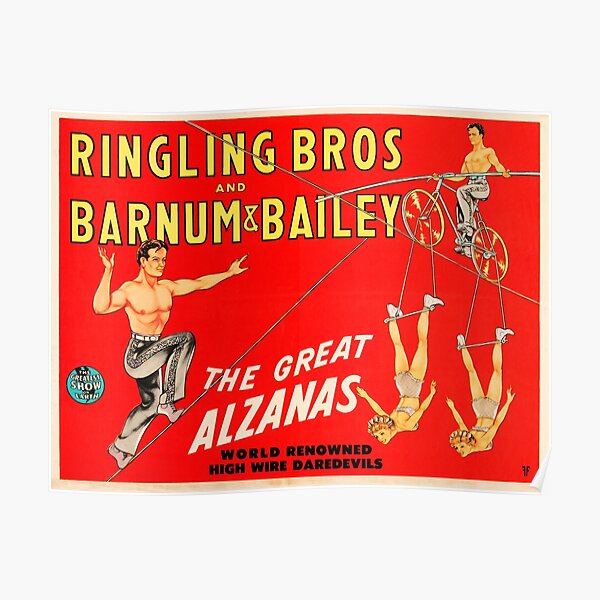 Ringling Bros Barnum & Bailey THE GREAT ALZANAS High Wire Aerialists Advert Poster Poster
