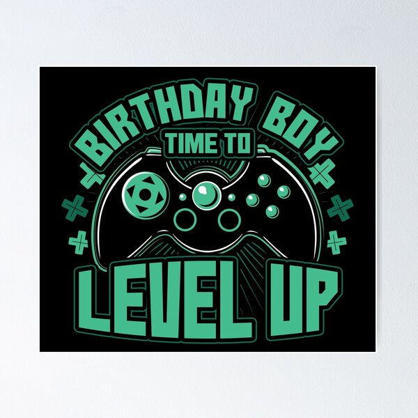 Item preview, Birthday Boy Time to Level Up designed and sold by Hananiah Merch.