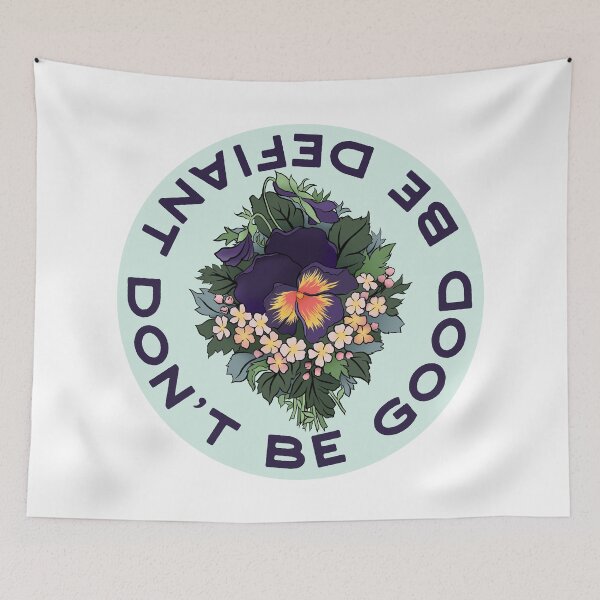 Item preview, Don't Be Good Be Defiant designed and sold by fabfeminist.
