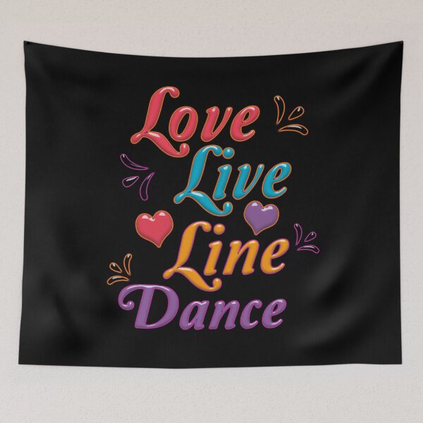 Artikelvorschau, Love Live Line dance - Western Dancing entworfen und verkauft von Dubbra.