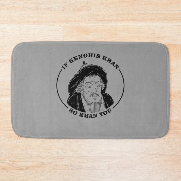 Item preview, If Genghis Khan, So Khan You designed and sold by Yipptee Shirts.