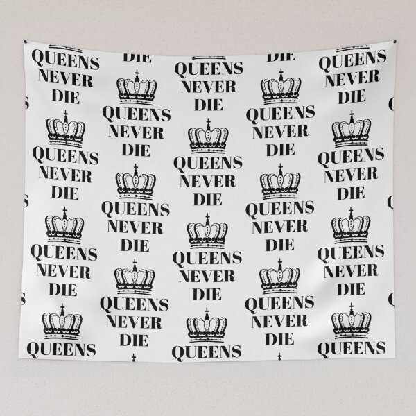 Item preview, Queens Never Die designed and sold by RIVEofficial.
