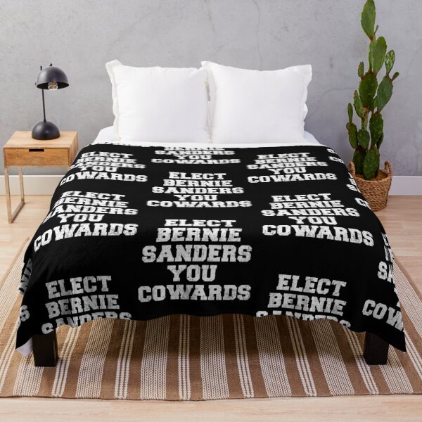 Item preview, Elect Bernie Sanders You Cowards designed and sold by UndeadWizard.