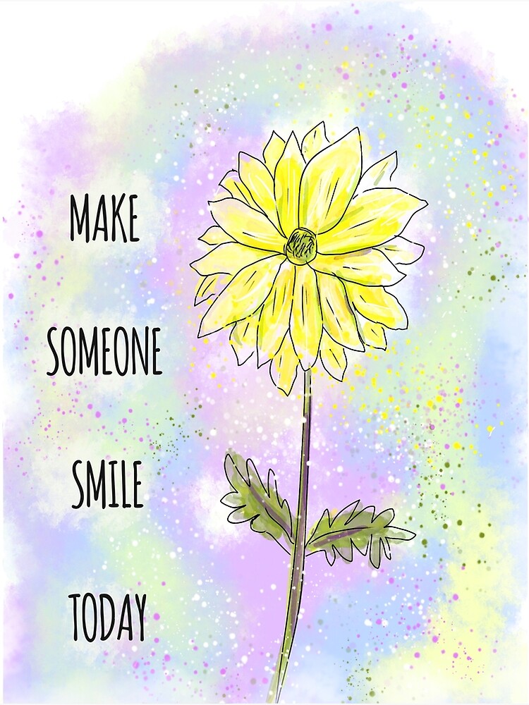 Inspiring Idea: Make Someone Smile Today by ClareWalkerArt