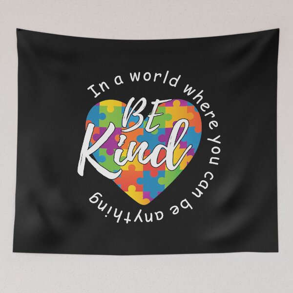 Item preview, In A World Where You Can Be Anything Be Kind Kindness designed and sold by Best Designer.