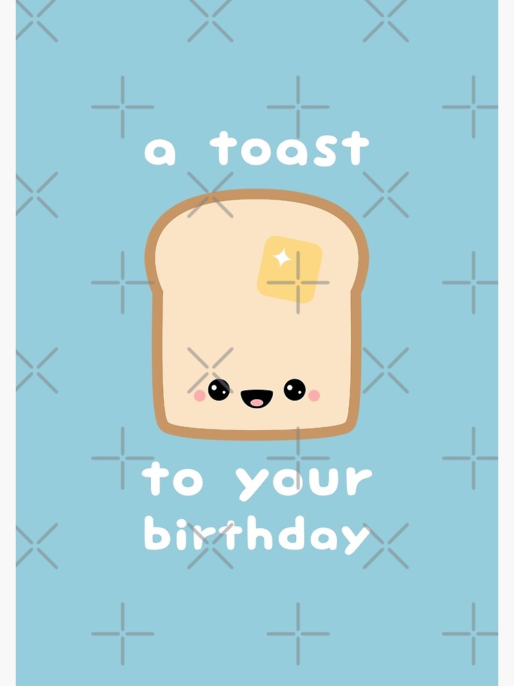 "Geburtstag Toast" Kunstdruck von sugarhai  Redbubble