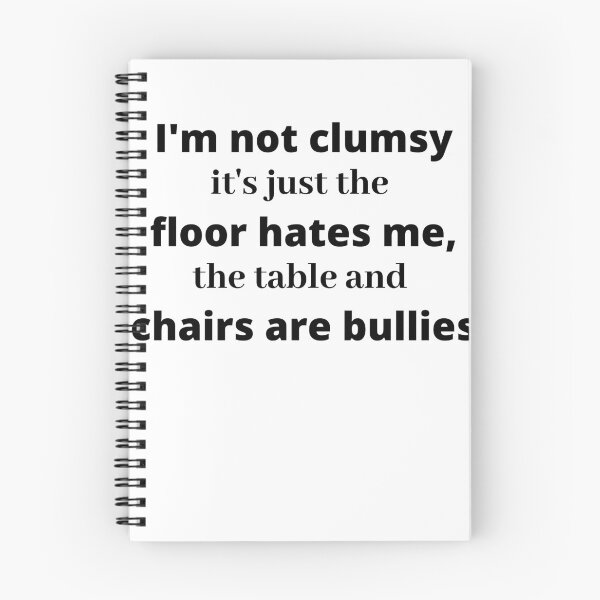 Item preview, I'M NOT CLUMSY  designed and sold by JN14364JN.