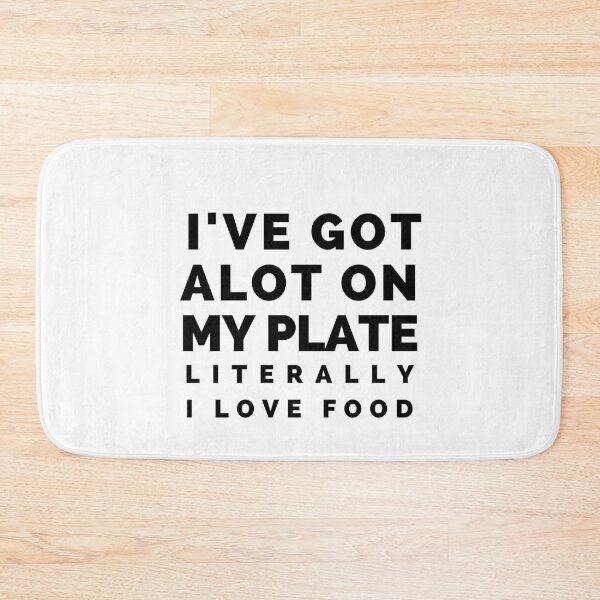 Item preview, A lot on My Plate Food Hungry Foodie Pizza Cute Funny Gift Sarcastic Happy Fun Introvert Awkward Geek Hipster Silly Inspirational Motivational Birthday Present designed and sold by EpsilonEridani.
