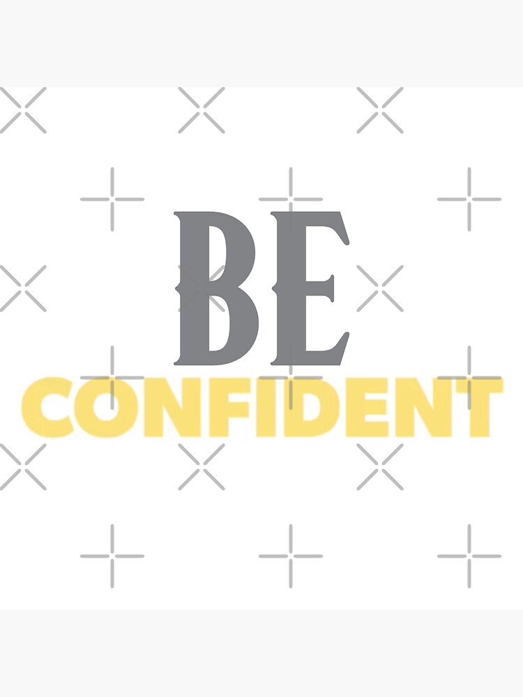 Be Confident by Lehonani