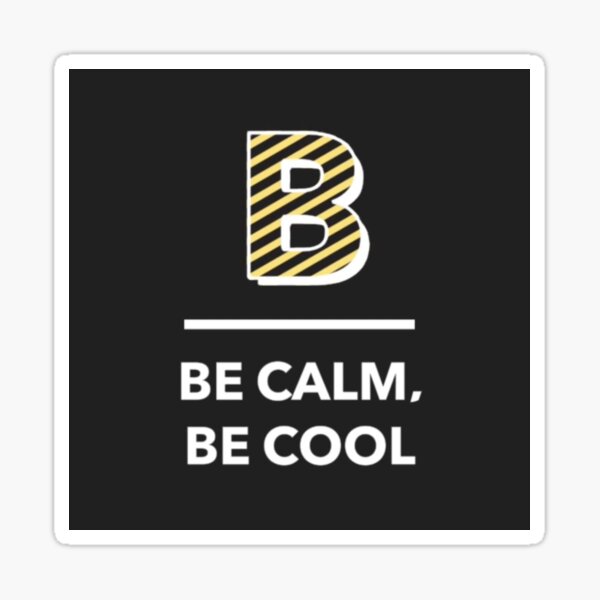 Item preview, Be Calm Be Cool designed and sold by Lehonani.