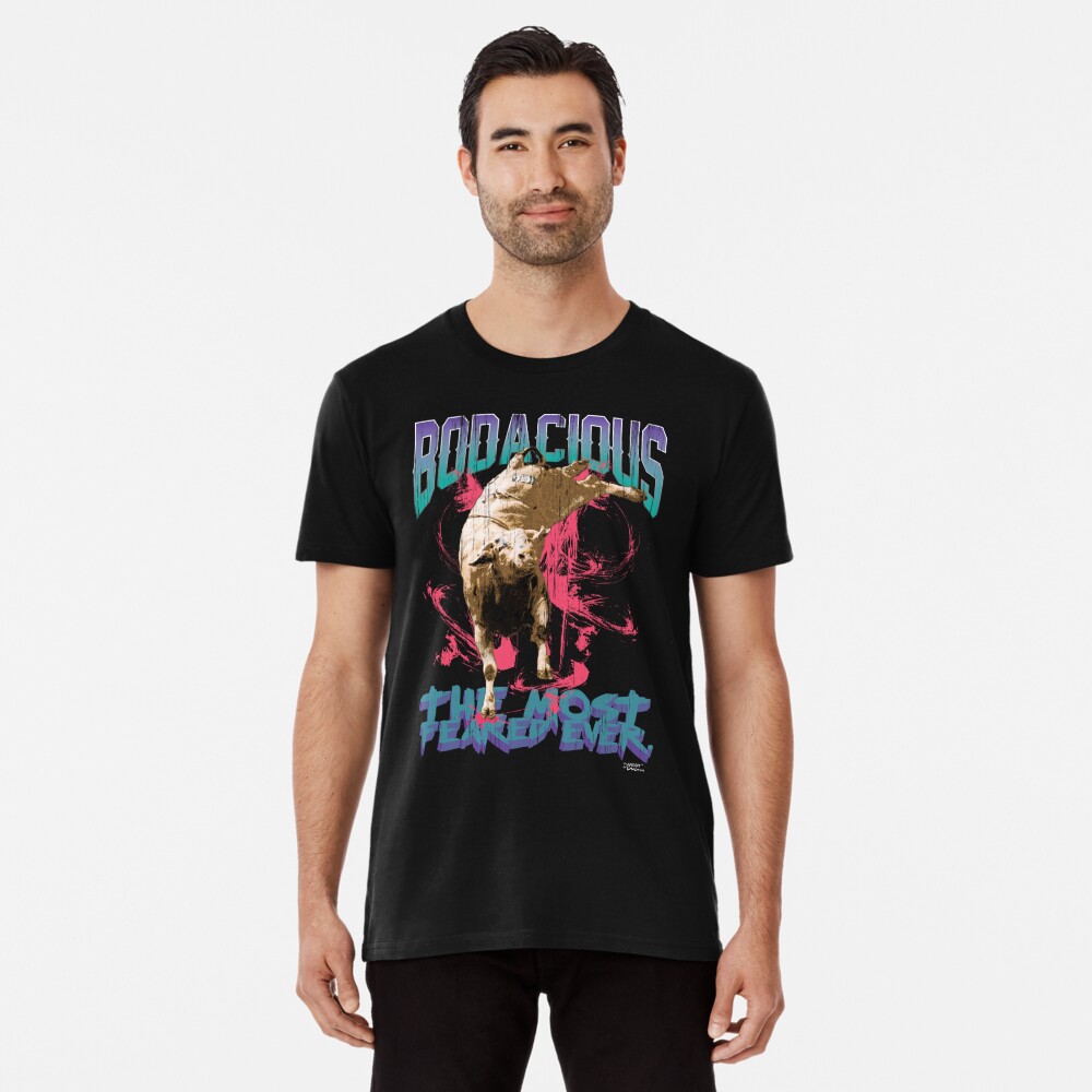 bodacious the bull t shirt