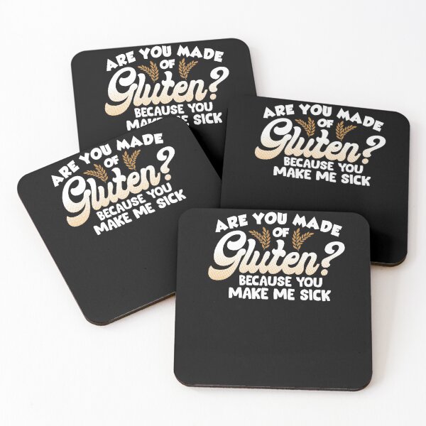 Item preview, Are You Made Of Gluten Because You Make Me Sick designed and sold by TooFlyDesign.