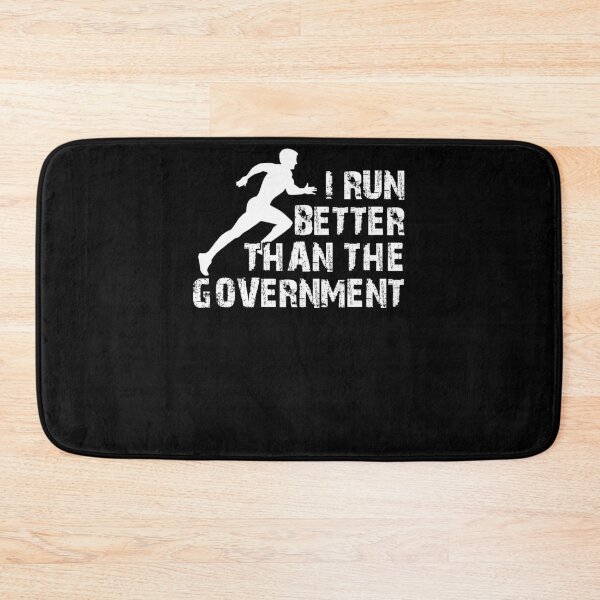 Item preview, I Run Better Than The Government designed and sold by TooFlyDesign.