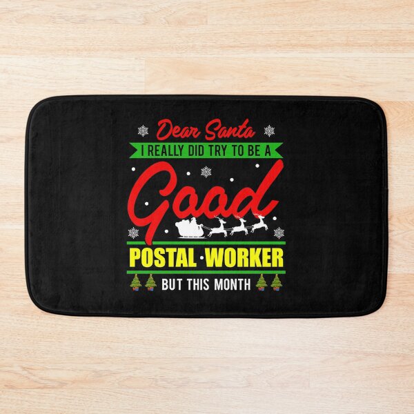 Item preview, Dear Santa I Really did Try To Be A Good Postal Worker designed and sold by TooFlyDesign.