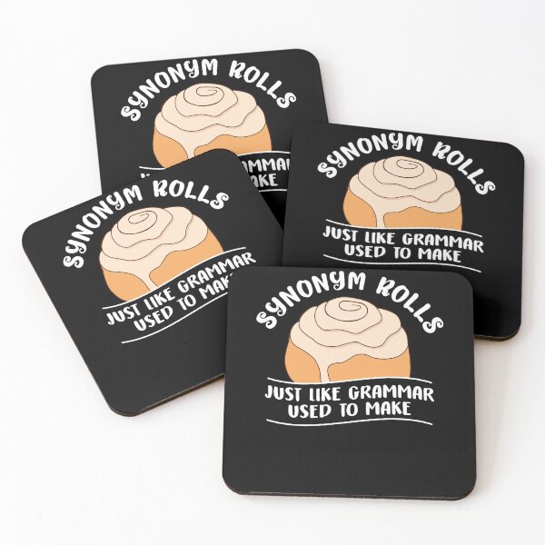 Item preview, Synonym Rolls Just Like Grammar Used To Make designed and sold by TooFlyDesign.