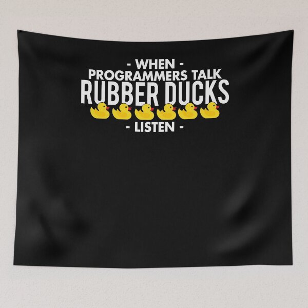 Item preview, When Programmers Talk Rubber Ducks Listen designed and sold by TooFlyDesign.