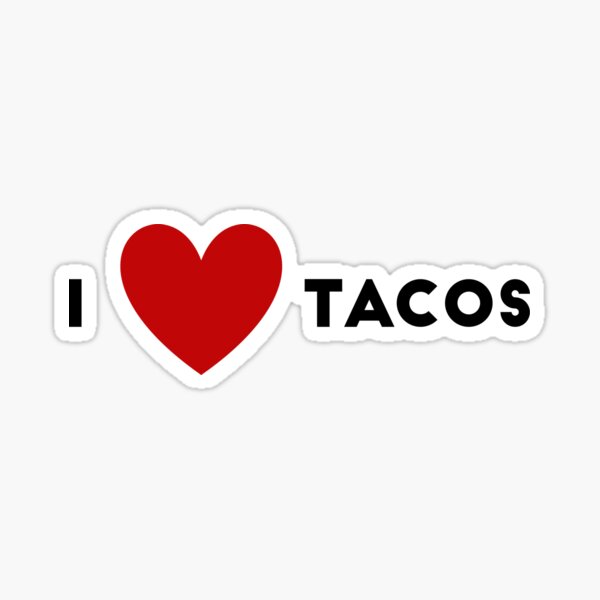 Item preview, I Heart Tacos designed and sold by WildSloths.