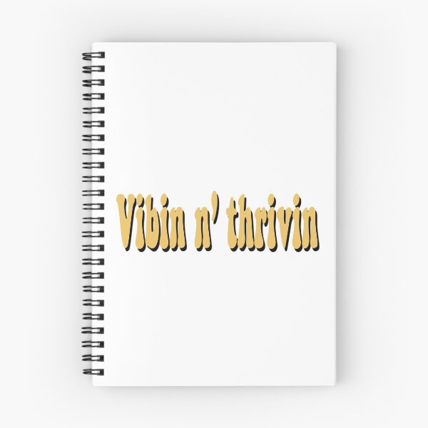 Item preview, Vibin and thrivin designed and sold by bdadsmagee.