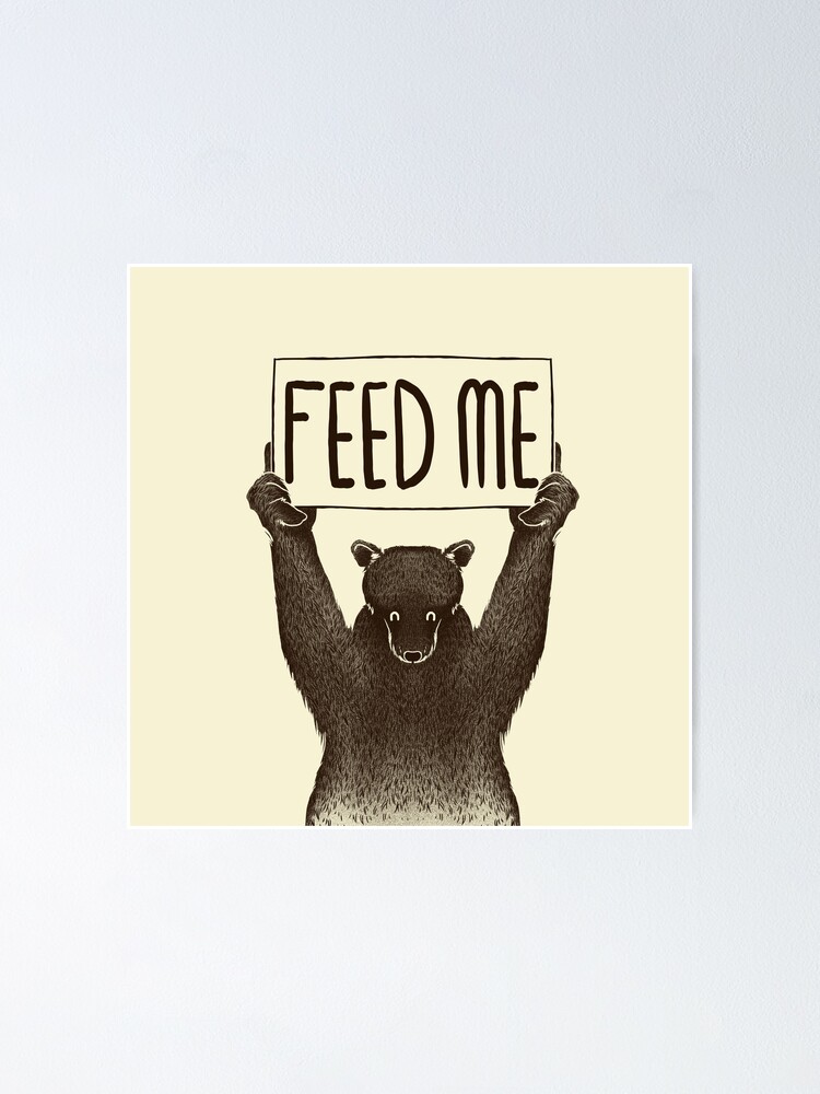 Feed Me and Tell Me I'm Pretty Bear Essential T-Shirt for Sale by  tobiasfonseca