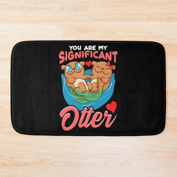 Item preview, Cute & Funny You Are My Significant Otter Pun designed and sold by perfectpresents.