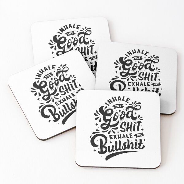 Item preview, Inhale the good shit, exhale the bullshit  designed and sold by StudioNiekel.