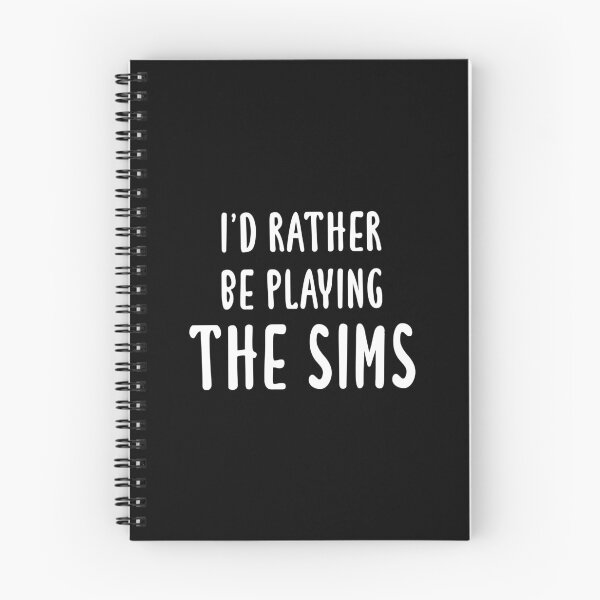Item preview, I'd Rather Be Playing The Sims (Black) designed and sold by quoteedesigns.