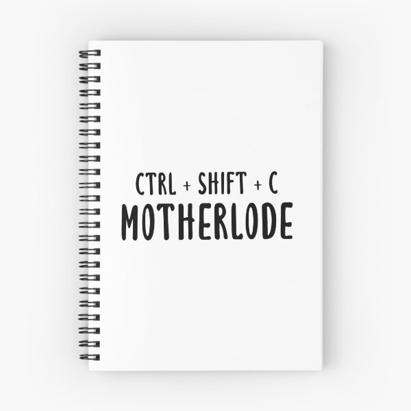 Item preview, Ctrl + Shift + C Motherlode designed and sold by quoteedesigns.