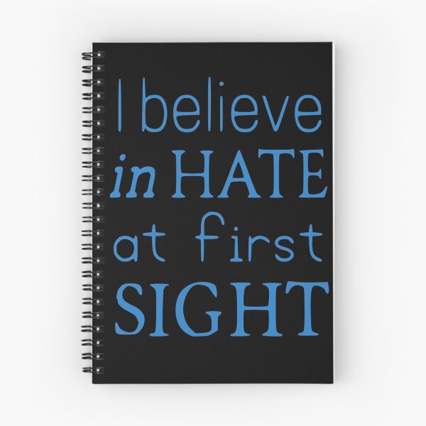 Item preview, I believe in hate at first sight designed and sold by FandomizedRose.