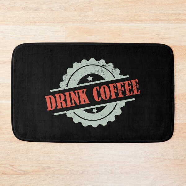 Item preview, drink coffee designed and sold by blankshirt.