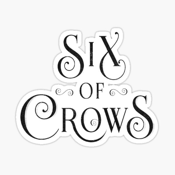 Six of Crows Sticker