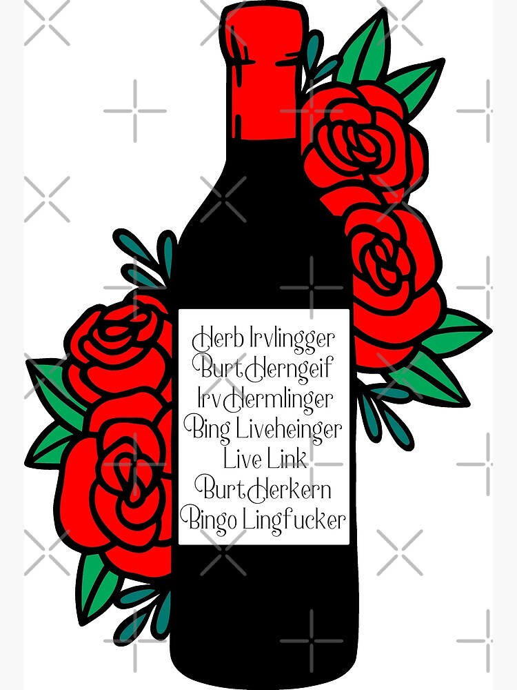 "Schitt's Creek Fruit Wine Moira Rose" Poster for Sale by pbfhpunk