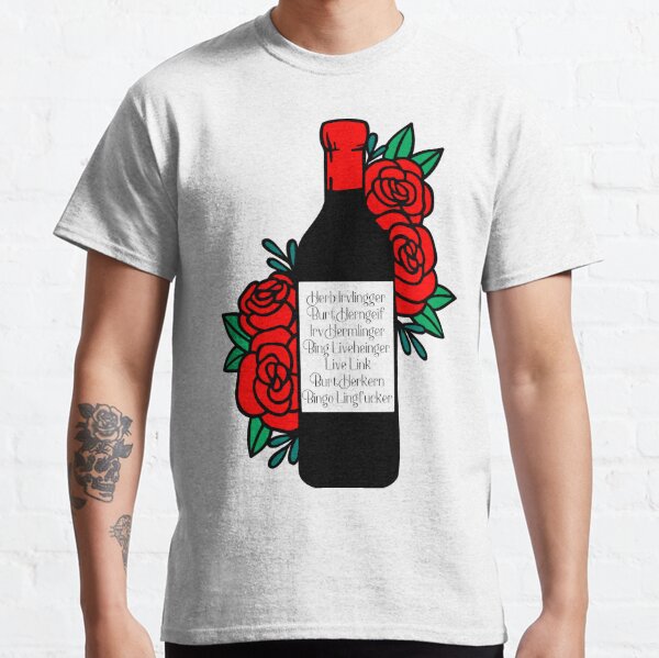 schitts creek into the wine not the label shirt