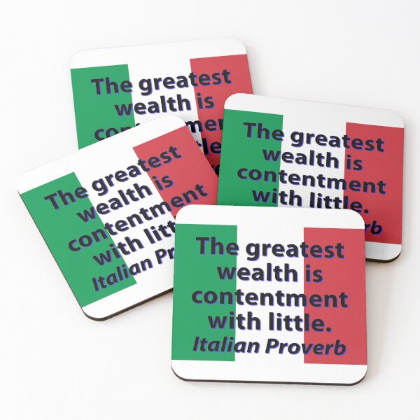 Item preview, The Greatest Wealth - Italian Proverb designed and sold by CrankyOldDude.