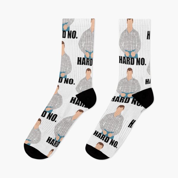 Item preview, That's a hard no. Letterkenny designed and sold by HeardUWereDead.