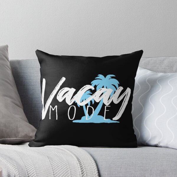 Item preview, Vacay Mode designed and sold by shakeoutfitters.