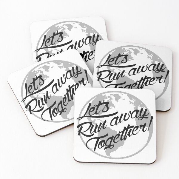Item preview, Let's run away together designed and sold by shakeoutfitters.