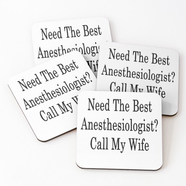 Item preview, Need The Best Anesthesiologist? Call My Wife  designed and sold by supernova23.