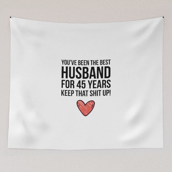 Item preview, The Best Husband for 45 Years designed and sold by linume.