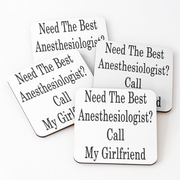 Item preview, Need The Best Anesthesiologist? Call My Girlfriend  designed and sold by supernova23.
