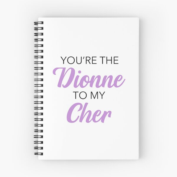 Item preview, Clueless - You're the Dionne to my Cher designed and sold by doodle189.