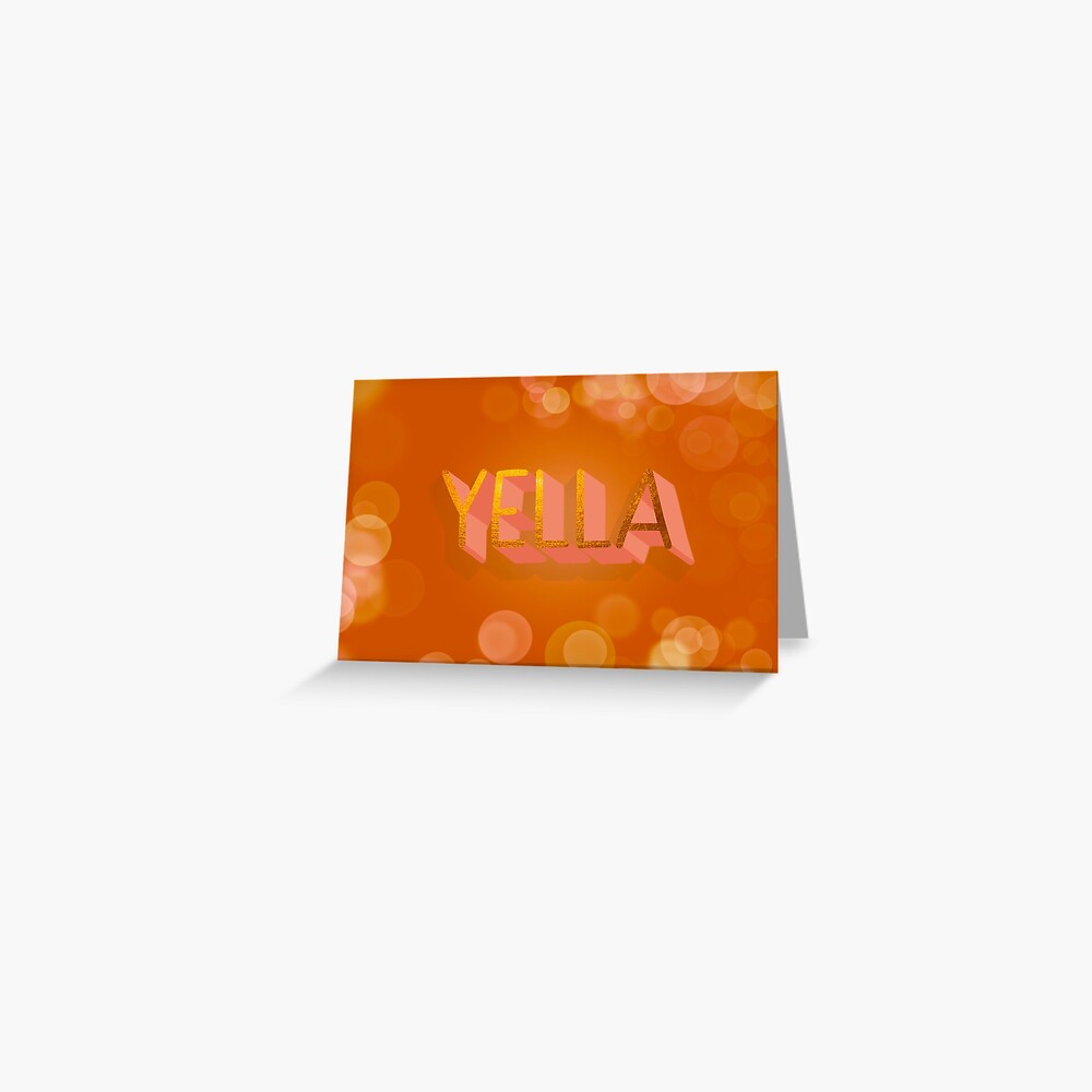 "Yella means ‘Hurry’ in Arabic " Greeting Card for Sale by