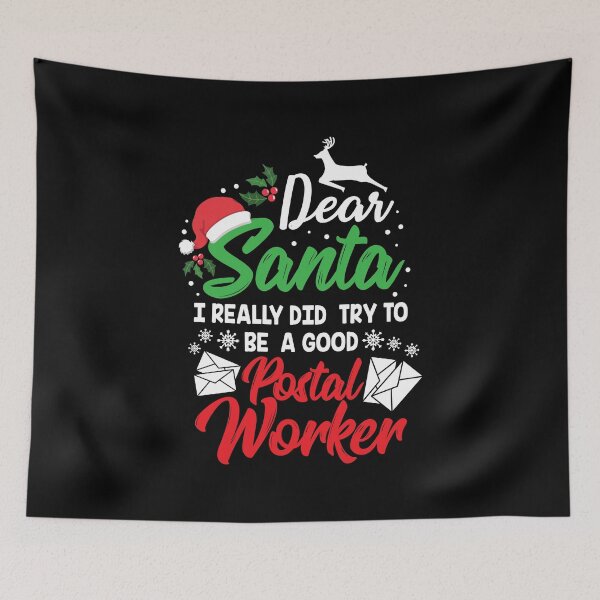 Item preview, Dear Santa I Did Try To Be A Good Postal Worker Gift designed and sold by haselshirt.